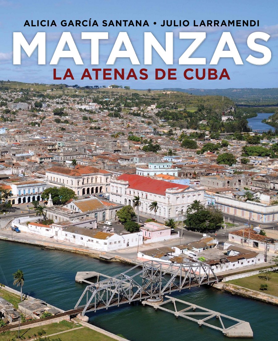 Portada · Matanzas: la Atenas de Cuba